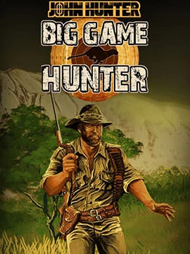 John Hunter: Big Game Hunter