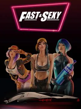Fast & Sexy